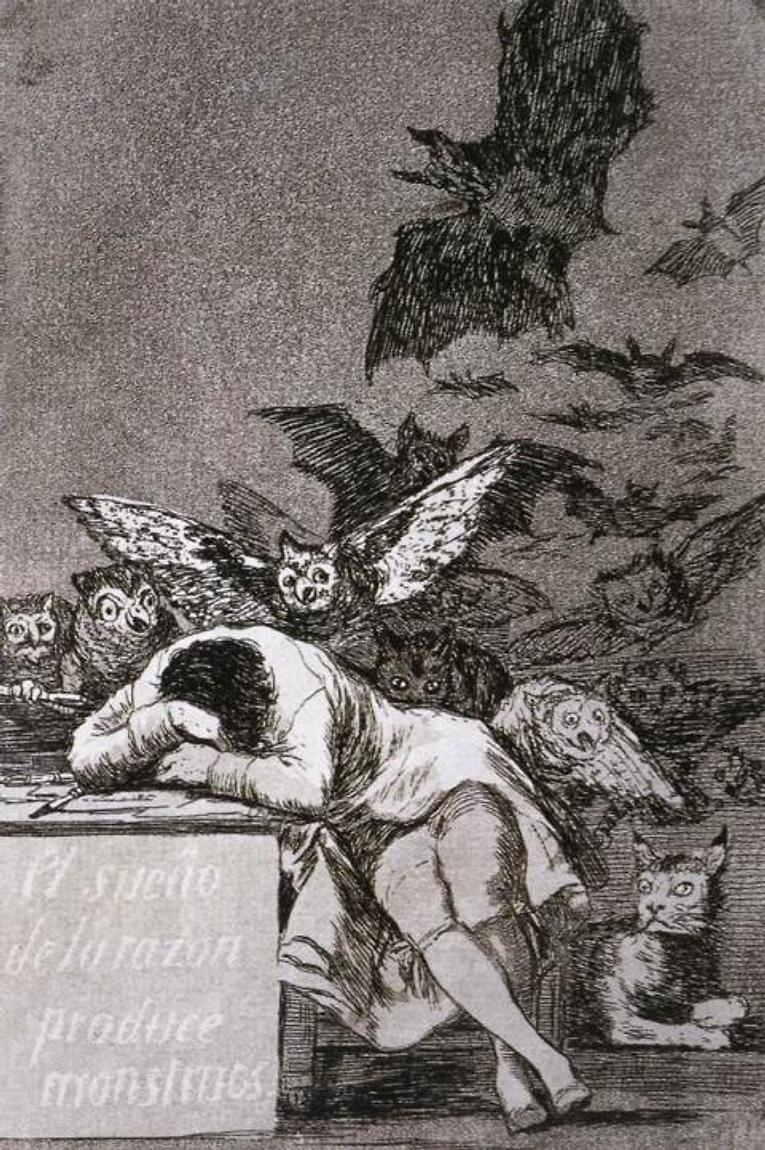 The Sleep of Reason Produces Monsters -- Goya (1797) .